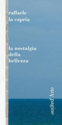 9788896529201 - La nostalgia della bellezza