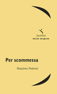 9788896551684 - Per scommessa