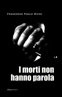 9788896553350 - I morti non hanno parola