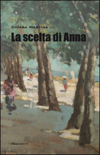 9788896553985 - La scelta di Anna