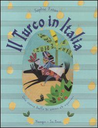 9788896563144 - Il turco in Italia. Ediz. illustrata