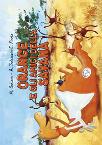 9788896570920 - Orange e gli amici della savana