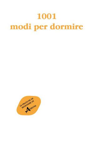 9788896618288 - 1001 modi per dormire