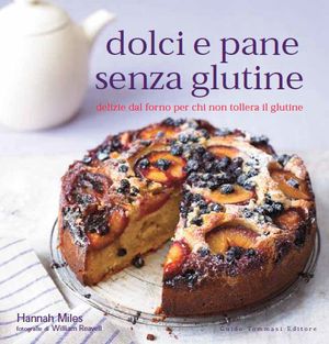 9788896621646 - Dolci e pane senza glutine