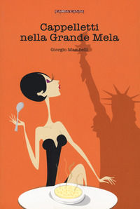 9788896629123 - Cappelletti nella Grande Mela