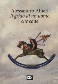 9788896629932 - Il grido di un uomo che cade