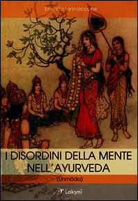 9788896642245 - I disordini della mente nell'ayurveda Unmada