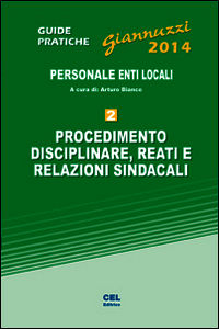 9788896667965 - Procedimento disciplinare, reati e relazioni sindacali. Personale enti locali. Con aggiornamento online