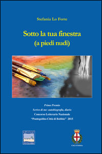 9788896673645 - Sotto la tua finestra (a piedi nudi)