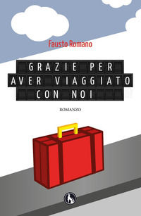 9788896694268 - Grazie per aver viaggiato con noi