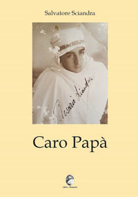 9788896708927 - Caro papà