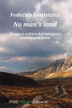 9788896732717 - No man's land. Elogio e critica del religioso contemporaneo