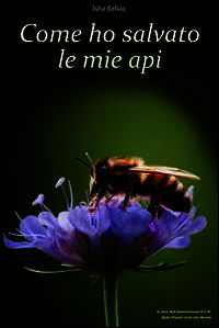 9788896739563 - Come ho salvato le mie api