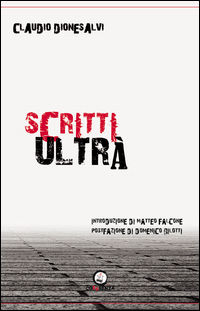 9788896741450 - Scritti ultrà