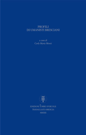 9788896755037 - Profili di umanisti bresciani