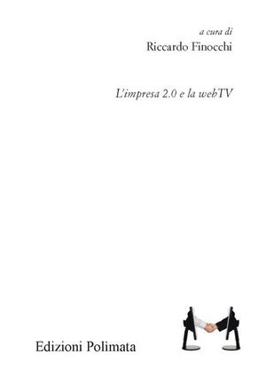 9788896760314 - L'impresa 2.0 e la web TV