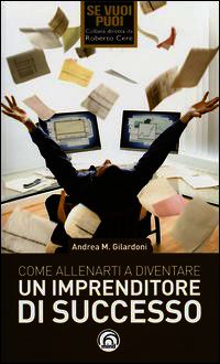 9788896785508 - Come allenarti a diventare un imprenditore di successo
