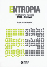 9788896790182 - Entropia. Un affascinante viaggio tra ordine e disordine
