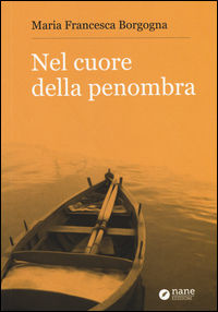 9788896790212 - Nel cuore della penombra