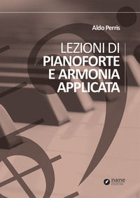 9788896790236 - Lezioni di pianoforte e armonia applicata