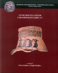 9788896800263 - Studi miscellanei di ceramografia greca. Vol. 5