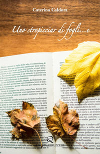 9788896804490 - Uno stropicciar di fogli... e