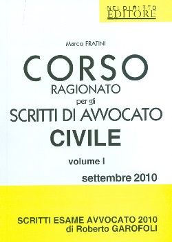 9788896814277 - Corso ragionato per gli scritti di avvocato civile. Vol. 1