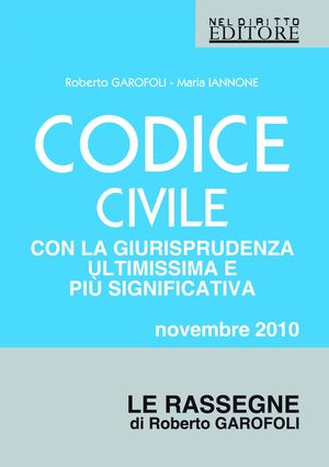 9788896814505 - Codice civile. Ultimissima rassegna giurisprudenziale. Novembre 2016
