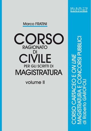 9788896814796 - Corso ragionato di civile per gli scritti di magistratura. Vol. 2