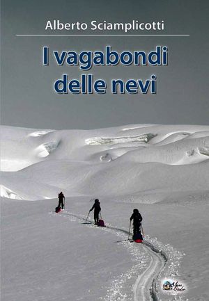 9788896822685 - I vagabondi delle nevi