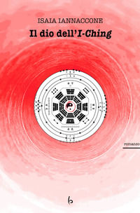 9788896851159 - Il dio dell'I-Ching
