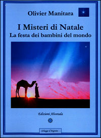 9788896866061 - I misteri di Natale. La festa dei bambini del mondo