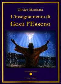 9788896866245 - L'insegnamento di Gesù l'Esseno