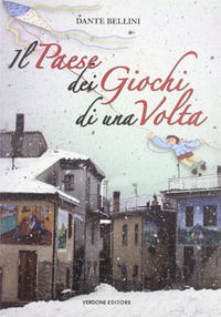 9788896868102 - Il paese dei giochi di una volta