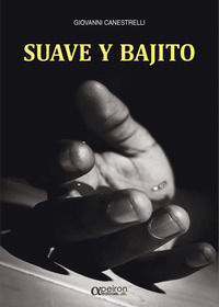 9788896884164 - Suave y bajito