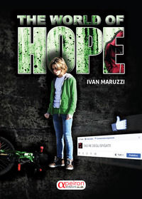 9788896884447 - The world of hope. Ediz. italiana