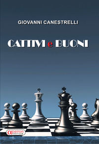 9788896884607 - Cattivi e buoni