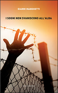 9788896905142 - I sogni non svaniscono all'alba