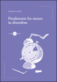 9788896910900 - Finalmente ho messo in disordine