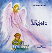 9788896913246 - Il mio angelo