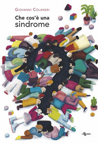 9788896918807 - Che cos'è una sindrome? Ediz. a colori