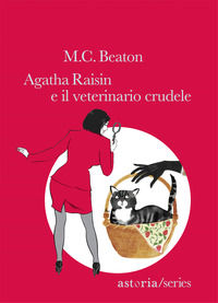 9788896919064 - Agatha Raisin e il veterinario crudele
