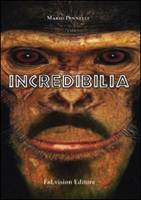 9788896931585 - Incredibilia
