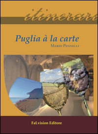 9788896931967 - Puglia à la carte. Ediz. italiana