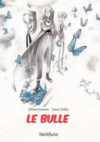 9788896939567 - Le bulle