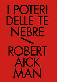 9788896952177 - I poteri delle tenebre. Tutti i racconti fantastici. Vol. 2