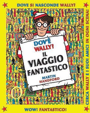 9788896968468 - Dov'è Wally? Il viaggio fantastico. Vol. 3