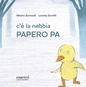 9788896985205 - C'è la nebbia papero Pa