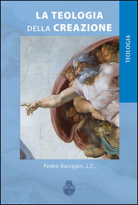 9788896990056 - La teologia della creazione