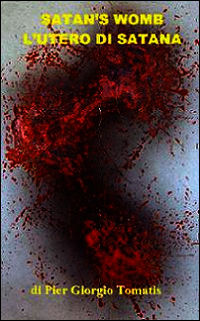 9788897032410 - Satan's womb­L'utero di Satana